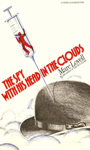 The Spy With His Head In The Clouds
