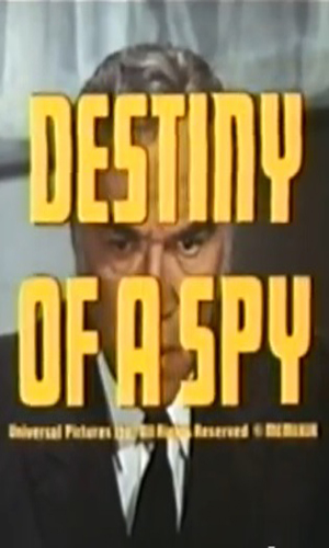 Destiny Of A Spy