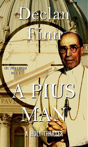 A Pius Man