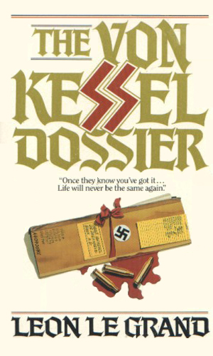 The Von Kessel Dossier