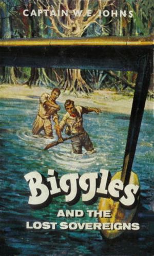 Biggles And The Lost Sovereigns