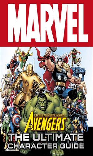Marvel - The Avengers: The Ultimate Characters Guide