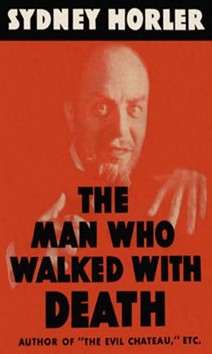 The Man Who Walked With Death