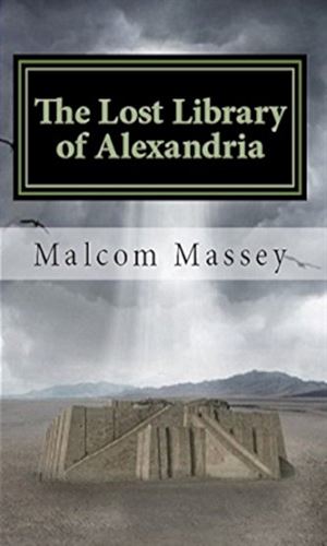 The Lost Library of Alexandria