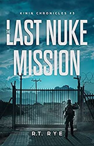 The Last Nuke Mission