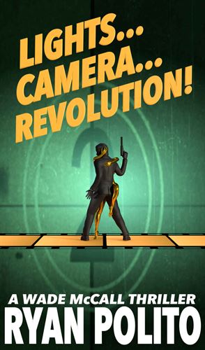 Lights...Camera...Revolution!
